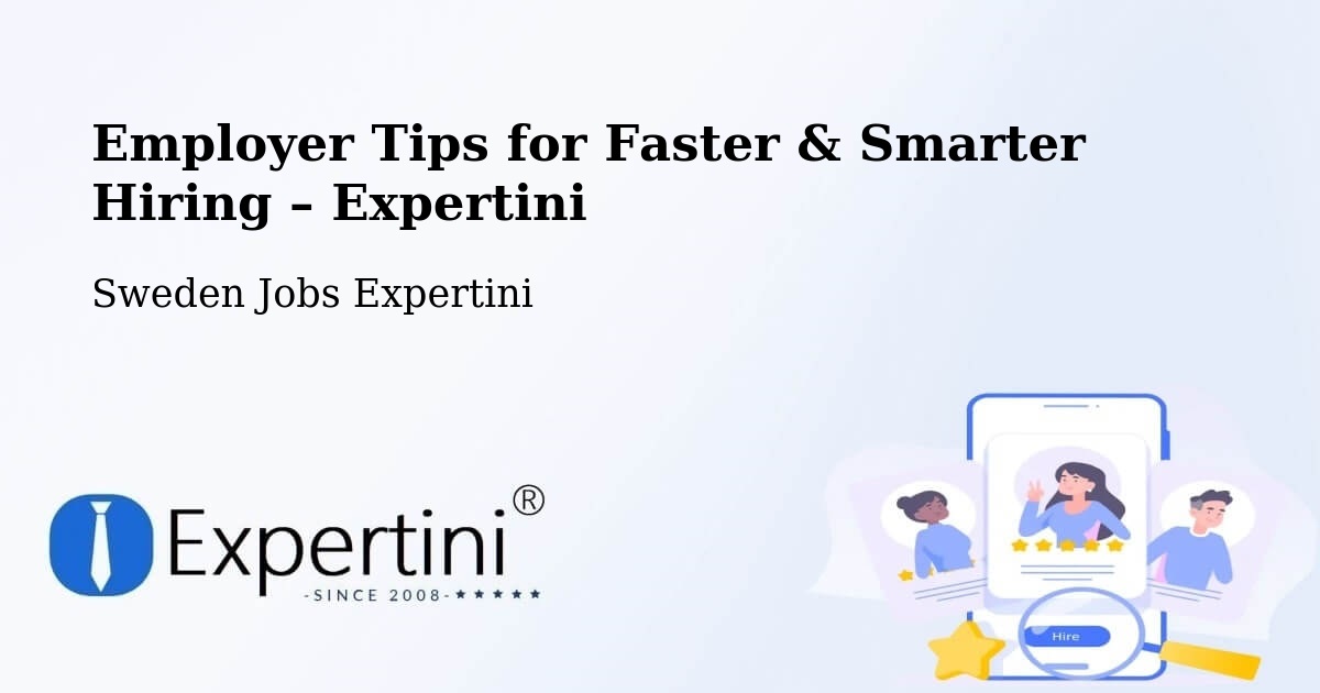 Employer Tips for Hiring & Recruitment – Borås - Borås, Sweden Jobs Expertini